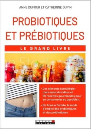 Probiotiques et prébiotiques