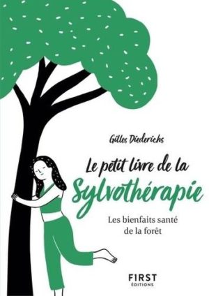 Le petit livre de la sylvothérapie