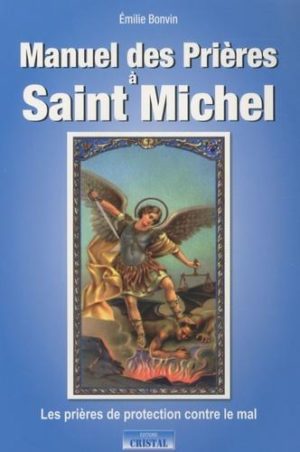 Manuel des Prières à Saint Michel