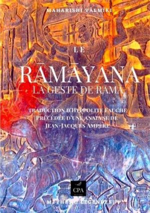 Le Ramayana. La geste de Rama