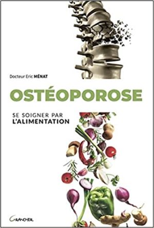 Ostéoporose. Se soigner par l'alimentation