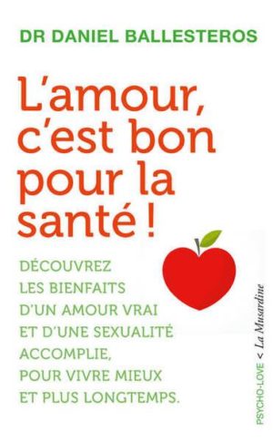 L'amour, c'est bon pour la santé