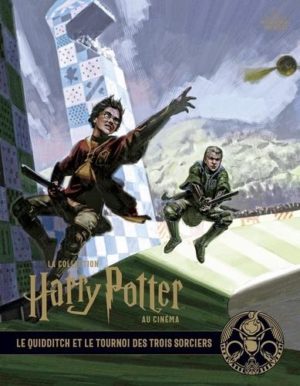 La collection Harry Potter au cinéma tome 7- Le quidditch et le tournoi des trois sorciers