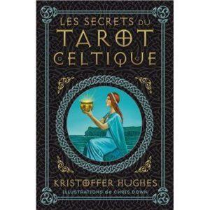 Les secrets du tarot celtique