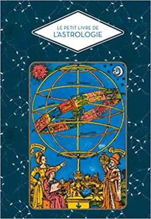 Le petit livre de l'astrologi