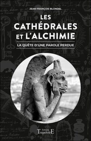 Les cathédrales et l'alchimie