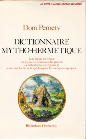 Dictionnaire mytho-hermétique