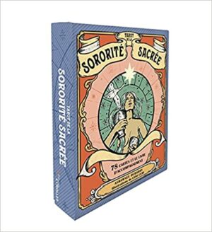 Tarot de la sororité sacrée. 78 cartes et le livre d'accompagnemen