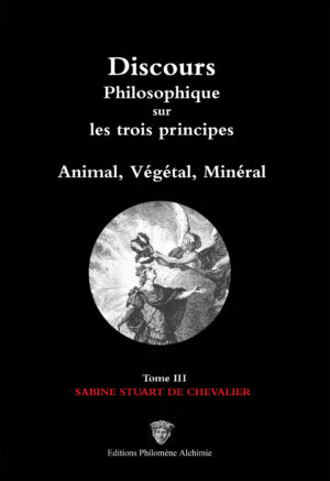 Discours Philosophique sur les trois principes - Tome III/III