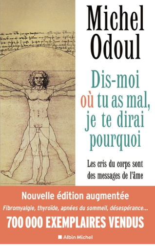 Dis-moi où tu as mal, je te dirai pourquoi – Grand Format édition revue et augmentée Dis-moi où tu as mal, je te dirai pourquoi – Grand Format édition revue et augmentée