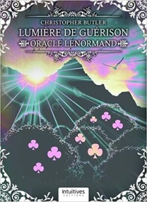 Lumière du guérison - Oracle Lenormand