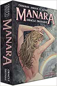 Manara, oracle érotique. Chakras, amour et astrologie