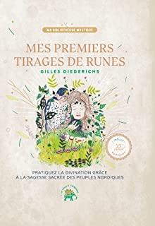 Mes premiers tirages de runes - Pratiquez la divination grâce à la sagesse des peuples nordiques - Avec 25 cartes runiques