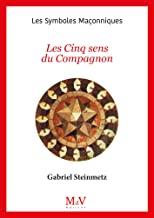 Les cinq sens du Compagnon