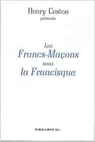 Les francs-maçons sous la Francisque