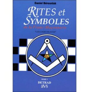 Rites et symboles de la Franc-maçonnerie, Les loges bleues