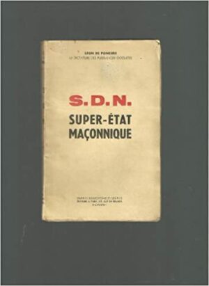 S.D.N. super-état maçonnique