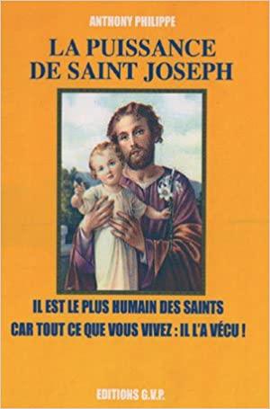 LA PUISSANCE DE SAINT JOSEPH