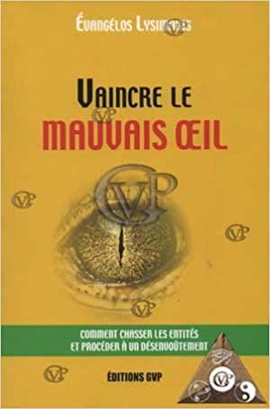 VAINCRE LE MAUVAIS OEIL