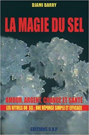 LA MAGIE DU SEL