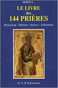 LE LIVRE DES 144 PRIERES