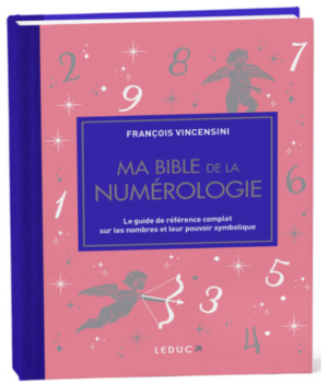 Ma bible de la numérologie - édition de luxe - Le guide de référence