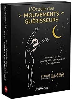 L'oracle des mouvements guérisseurs. 42 cartes et un livret pour réveiller votre pouvoir d'auto-guérison