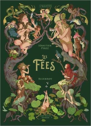 Les Fées: L'encyclopédie du merveilleux Relié – Illustré, 19 octobre 2022