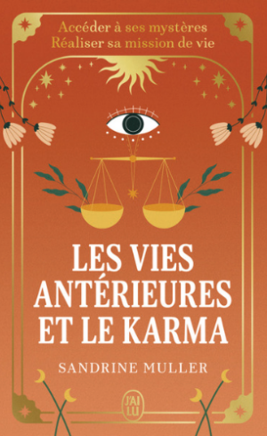 Les vies antérieures et le karma