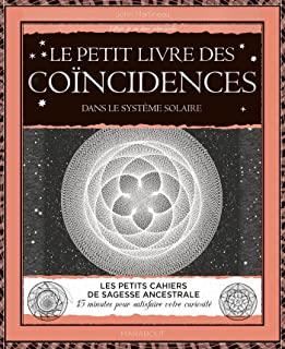 Le petit livre des coïncidences. Dans le système solaire