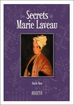 Les Secrets de Marie Laveau