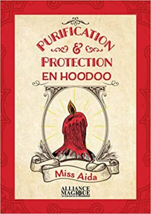 Purification & Protection en Hoodoo