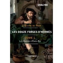 les douzes forges d'hermes tome 1