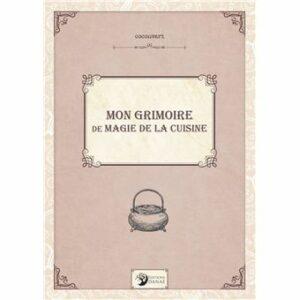 Mon grimoire de magie de la cuisine