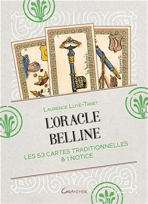 L'ORACLE BELLINE ( LES 53 CARTES TRADITIONNELLES & UNE NOTICE )