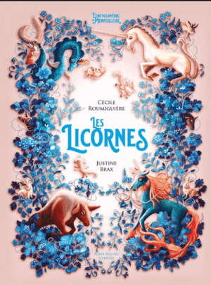 L'encyclopédie du Merveilleux - Tome 8 - Les Licornes