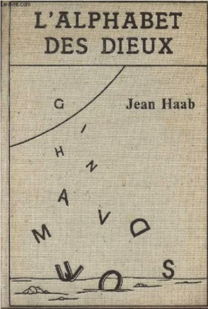 L'ALPHABET DES DIEUX - JEAN HAAB