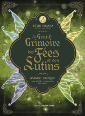 Le grand grimoire des fées et des lutins