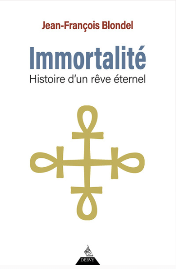 Immortalité – Histoire d’un rêve éternel Immortalité – Histoire d’un rêve éternel