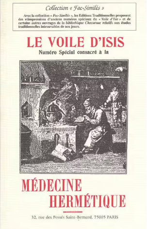 Le Voile d’Isis – La médecine hermétique Le Voile d’Isis – La médecine hermétique