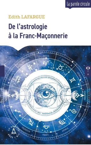 Astrologie et Franc-Maçonnerie Astrologie et Franc-Maçonnerie