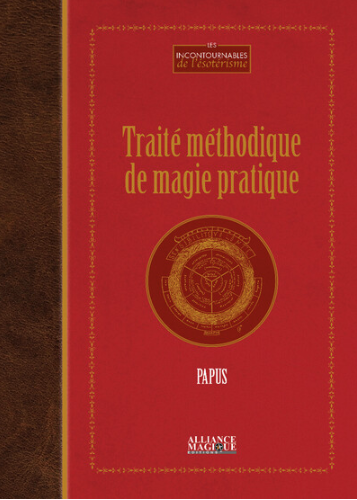 Traité méthodique de magie pratique Traité méthodique de magie pratique
