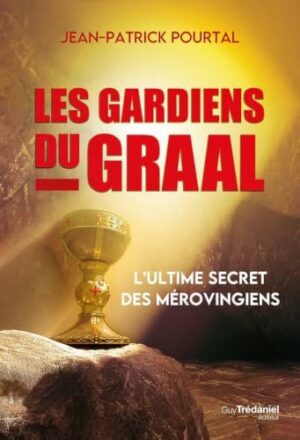 Les Gardiens du Graal