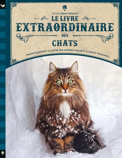 Le Livre extraordinaire des chats Le Livre extraordinaire des chats