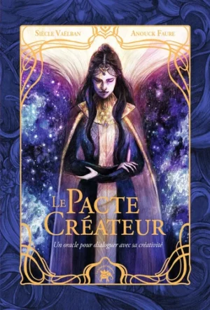 Le pacte créateur - Un oracle pour dialoguer avec sa créativité