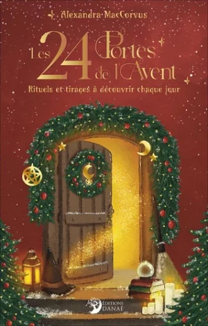 Les 24 Portes de l’Avent - Rituels et tirages à découvrir chaque jour - Grand Format