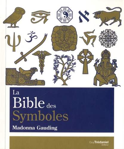 La Bible des Symboles La Bible des Symboles