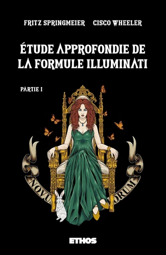 Étude approfondie de la formule Illuminati – Partie 1 Étude approfondie de la formule Illuminati – Partie 1